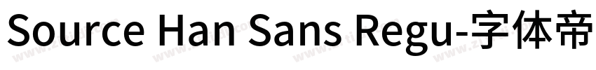 Source Han Sans Regu字体转换